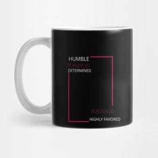 Humble, Focused, Blessed Mug